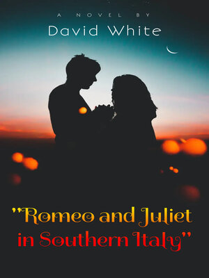 cover image of Romeo and Juliet in Southern Italy
